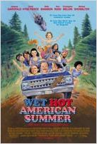 Wet Hot American Summer