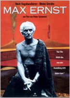 Max Ernst - Mein Vagabundieren, meine Unruhe