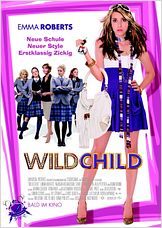 Wild Child - Erstklassig zickig