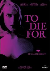 To Die For