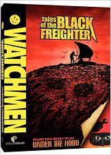 Watchmen: Tales Of The Black Freighter & Under The Hood