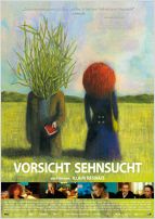 Vorsicht Sehnsucht