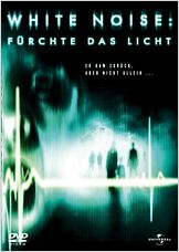 White Noise: Fürchte das Licht