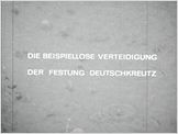 Die beispiellose Verteidigung der Festung Deutschkreuz