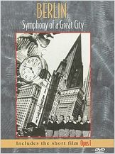 Berlin: Die Sinfonie der Großstadt
