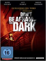 Don't Be Afraid Of The Dark