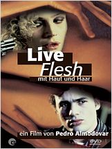 Live Flesh - Mit Haut und Haar