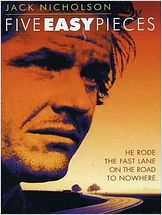 Five Easy Pieces - Ein Mann sucht sich selbst