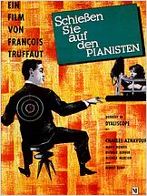 Schießen Sie auf den Pianisten
