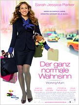 Der ganz normale Wahnsinn - Working Mum