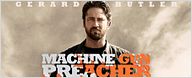 Erster Trailer zu "Machine Gun Preacher" mit Gerard Butler