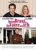 Bild zum Film : Meine Braut, ihr Vater und ich