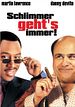 Schlimmer geht´s immer