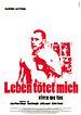 Bild zum Film : Leben tötet mich