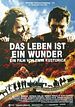 Bild zum Film : Das Leben ist ein Wunder