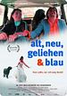 Bild zum Film : Alt, neu, geliehen und blau