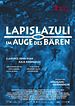 Bild zum Film : Lapislazuli - Im Auge des Bären