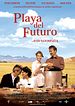 Bild zum Film : Playa del futuro