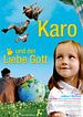 Karo und der liebe Gott