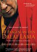 10 Fragen an den Dalai Lama