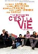 C'est La Vie - So sind wir, so ist das Leben