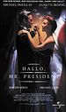 Hallo, Mr. President