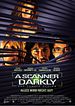A Scanner darkly - Der dunkle Schirm