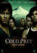 Cold Prey - Eiskalter Tod