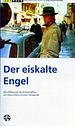 Der eiskalte Engel
