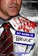 My Name Is Bruce