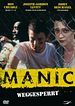 Manic - Weggesperrt