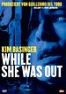 While She Was Out