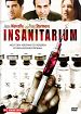 Insanitarium