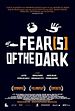 Fear(s) Of The Dark