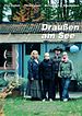Bild zum Film : Draußen am See