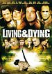 Living & Dying