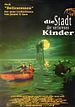 Die Stadt der verlorenen Kinder