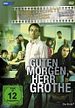 Guten Morgen, Herr Grothe