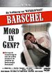 Barschel: A Murder in Geneva
