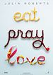 Eat Pray Love