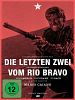 Bild zum Film : Die letzten Zwei vom Rio Bravo