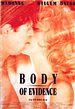 Body of Evidence
