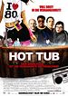 Hot Tub - Der Whirlpool... Ist 'ne verdammte Zeitmaschine!