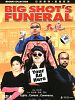 Big Shot's Funeral