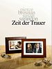 Zeit der Trauer