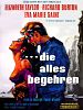 ...die alles begehren