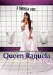 Die reine Wahrheit über Queen Raquela