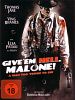 Give 'em Hell, Malone