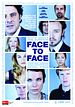 Face to Face