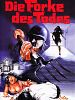 Die Forke des Todes